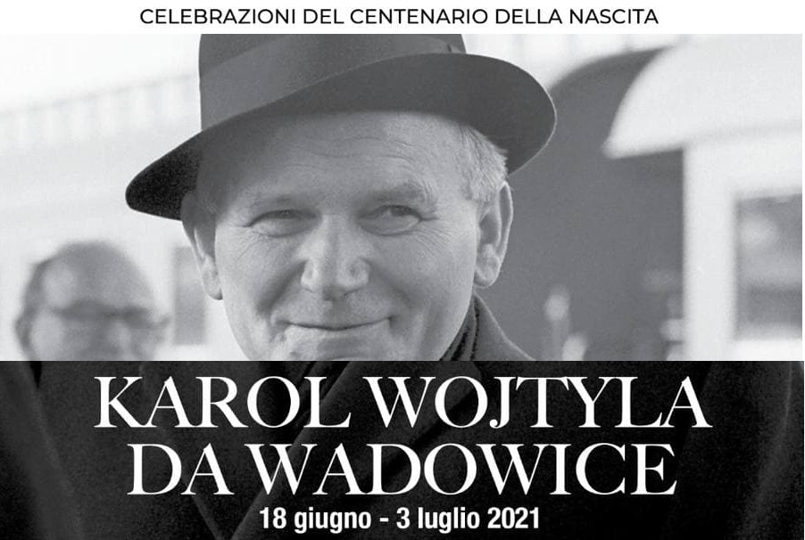 Karol Wojtyla: le Celebrazioni del centenario