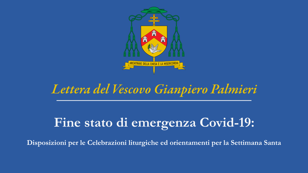 Fine emergenza covid: la lettera del vescovo