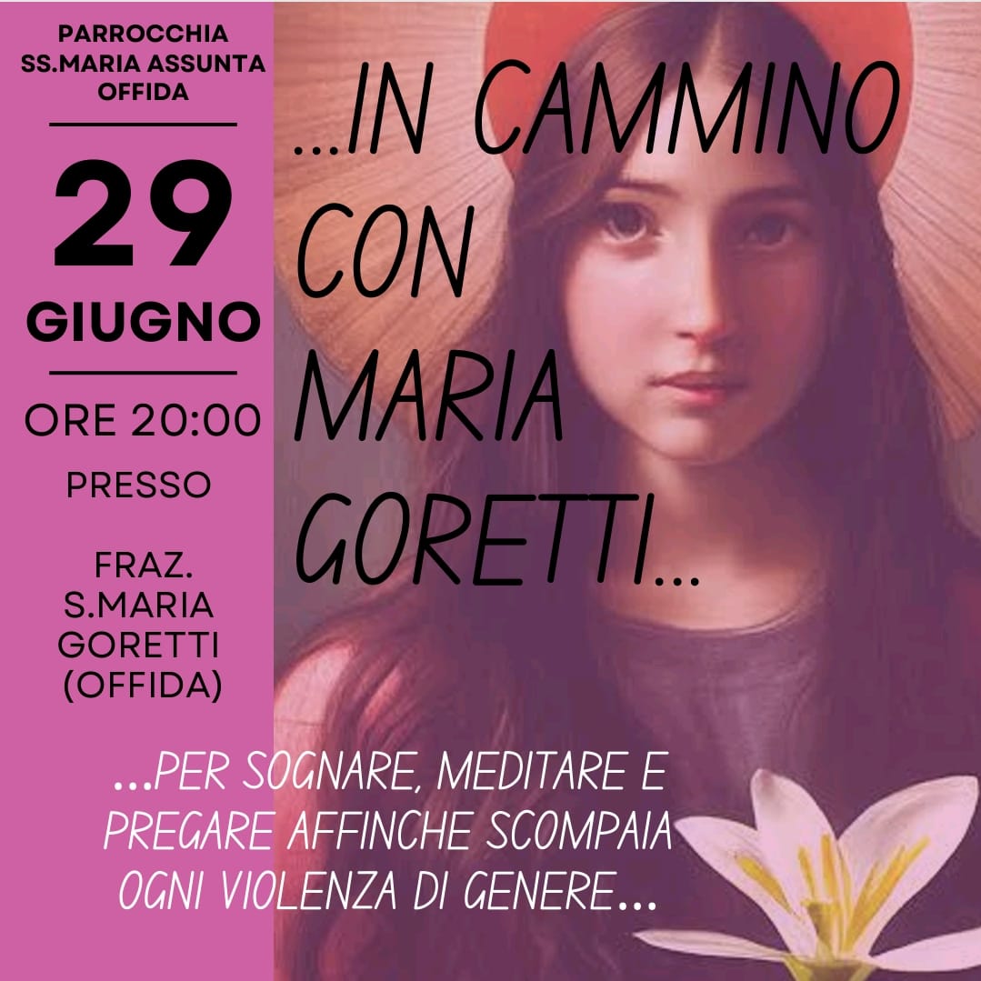 In cammino con Maria Goretti: per sognare, meditare e pregare affinché scompaia ogni violenza di genere - locandina