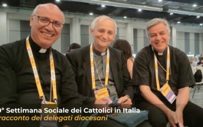 50ª Settimana Sociale: il racconto dei delegati diocesani