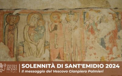 Solennità di Sant’Emidio 2024: il messaggio del Vescovo Gianpiero