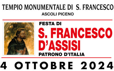 Festa di San Francesco d’Assisi – 4 Ottobre 2024 ad Ascoli Piceno