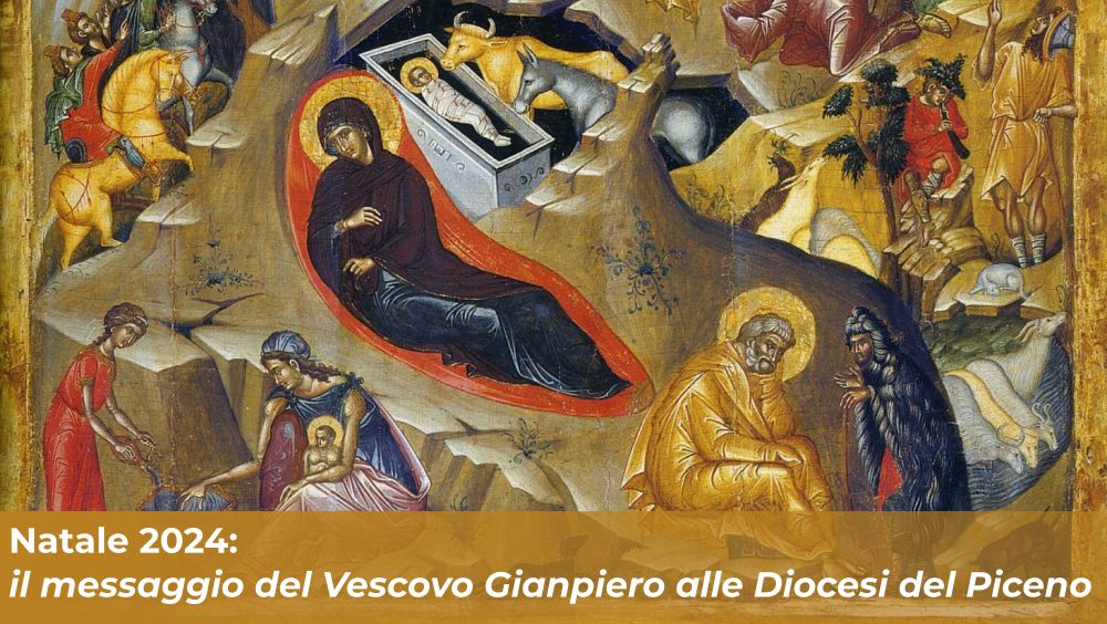 Natale 2024: il messaggio del Vescovo Gianpiero alle Diocesi